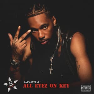 Glockaveli: All Eyez On Key - Key Glock