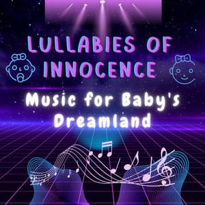 Lullabies of Innocence: Music for Baby's Dreamland - Lullaby Ensemble