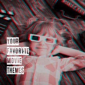 Your Favorite Movie Themes - The Complete Movie Soundtrack Collection