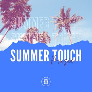 Summer Touch Music - Deep House Lounge