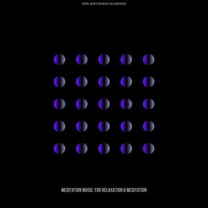 Meditation Music: For Relaxation & Meditation - Derrol