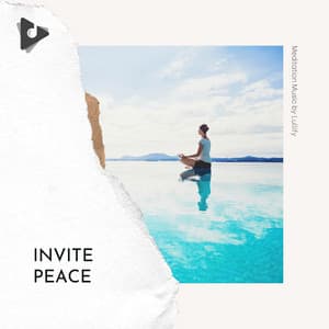 Invite Peace - Meditation Music by Lullify