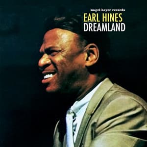 Dreamland - Earl Hines