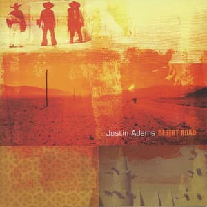 Desert Road - Justin Adams