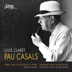 Pau Casals: Obras para violonchelo y piano - Pablo Casals
