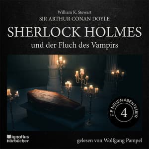 Sherlock Holmes und der Fluch des Vampirs - Sherlock Holmes - Die neuen Abenteuer