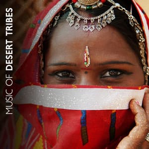 Music of Desert Tribes: Oriental Arabic and India Lounge, Belly Dance Sounds, Hindu Spiritual Vibes, Eastern Meditation Music - Spiritual Transformation Music Academy