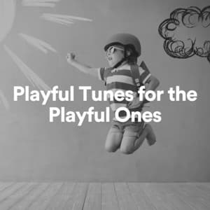 Playful Tunes for the Playful Ones - Lullaby Orchestra
