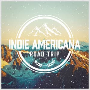 Indie Americana Roadtrip - Country Music