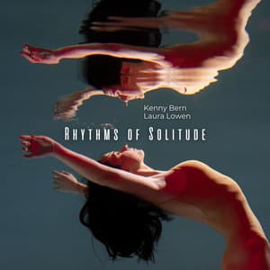Rhythms of Solitude: Midnight Piano - Kenny Bern
