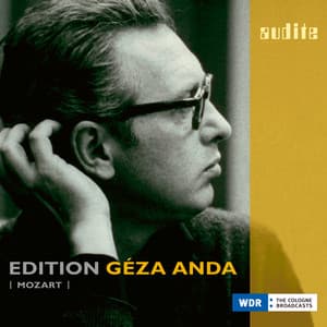 Edition Géza Anda, Vol. I: Mozart - Wolfgang Amadeus Mozart