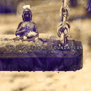 61 Spiritual Foundation - White Noise Meditation