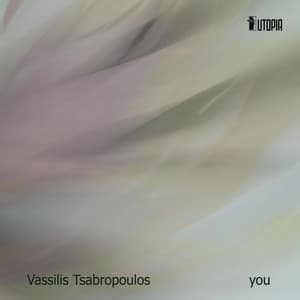 You - Vassilis Tsabropoulos
