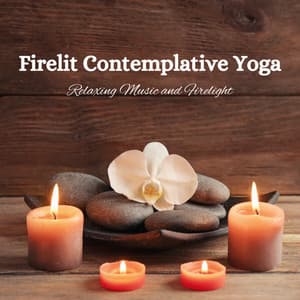 Firelit Contemplative Yoga: Relaxing Music and Firelight - Reiki for Animals