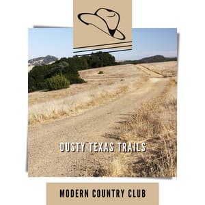 Dusty Texas Trails - Modern Country Club