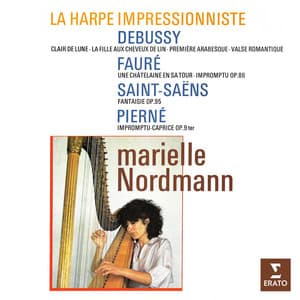 La harpe impressionniste: Debussy, Fauré, Saint-Saëns & Pierné - Marielle Nordmann
