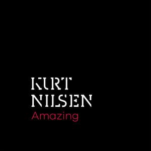 Amazing - Kurt Nilsen
