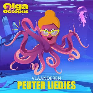 Peuter Liedjes Vlaanderen - Olga Octopus