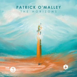 Patrick O'Malley: The Horizons - Patrick O'Malley