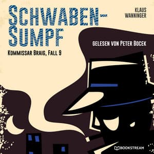 Schwaben-Sumpf - Kommissar Braig