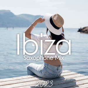 Ibiza Saxophone Mix 2023 - Daydream Island Collective