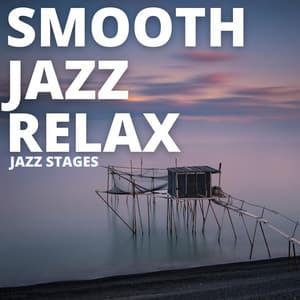 Jazz Stages - Smooth Group Inc