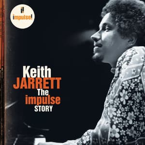 The Impulse Story - Keith Jarrett