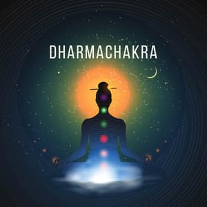 Dharmachakra: Experience Enlightenment with Buddha, Bodhi Meditation, Lotus Yoga, Tibetan Buddhism and Mantras - Buddha Music Sanctuary