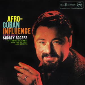 Afro-Cuban Influence - Shorty Rogers
