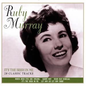 It's The Irish In Me - Ruby Murray