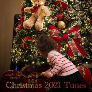 Christmas 2021 Tunes - Christmas 2021