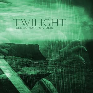 Twilight: Celtic Harp & Violin: Collection of Top 30 Relaxing Celtic Songs to Chill, Relaxation and Rest - Enya Women Celtic