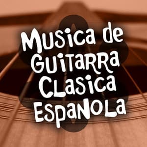 Música de Guitarra Clásica Española - Música de España