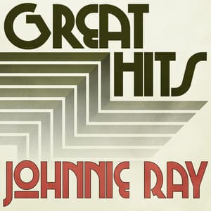 Great Hits of Johnnie Ray - Johnnie Ray