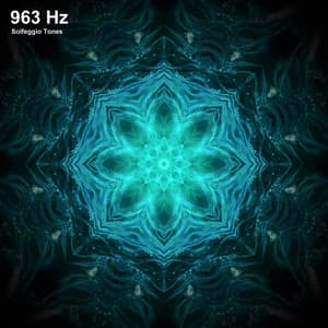 963 Hz Solfeggio Frequencies - Solfeggio Miracle Frequencies