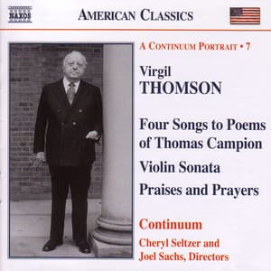 Thomson, V.: Vocal and Chamber Works - Virgil Thomson