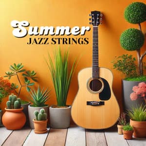Summer Jazz Strings - Jazz Music Collection