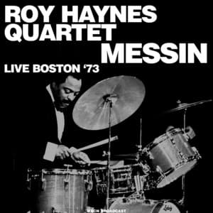 Messin - Roy Haynes