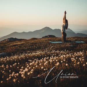 Union in Every Breath - Unleash Blissful Calm