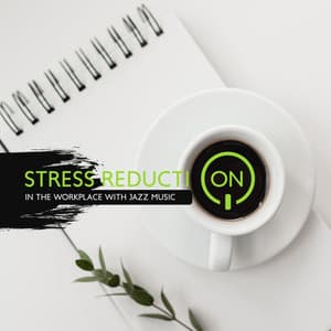 Stress Reduction in the Workplace with Jazz Music: Positive Calming Atmosphere for Effective Study Day - Exam Study Piano Music Guys
