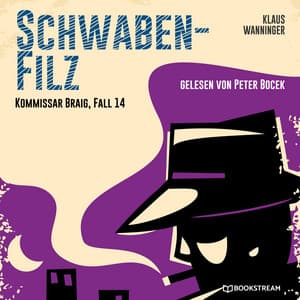 Schwaben-Filz - Kommissar Braig