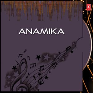 Anamika - Indranil Sen