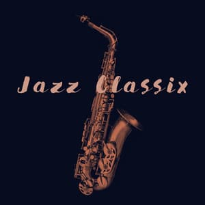 Jazz Classix - New York Jazz Lounge