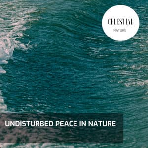 Undisturbed Peace in Nature - Nature Radiance