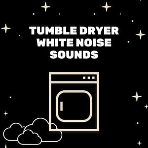 Tumble Dryer White Noise Sounds - White Noise Radiance