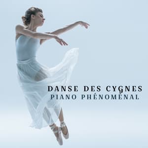 Danse des cygnes - Musique de Ballet Académie