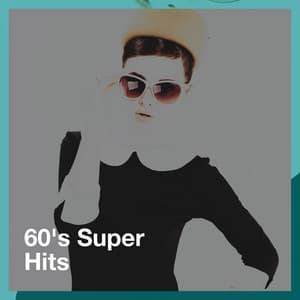 60's Super Hits - The Rock Heroes