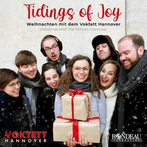 Voktett Hannover: Tidings of Joy - Felix Mendelssohn