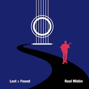 Lost & Found - Raul Midón