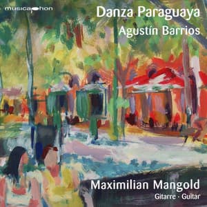 Danza paraguaya - Agustín Barrios Mangoré